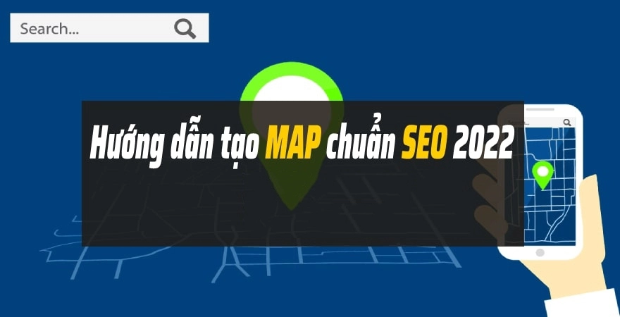 Những quy luật Seo Google Maps lên top hiệu quả