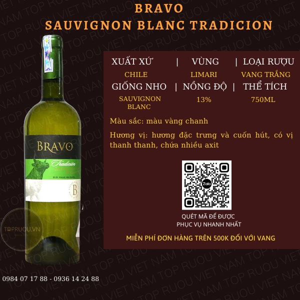 VANG TRẮNG BRAVO SAUVIGNON BLANC TRADICION 750ML – CHILE – 13%