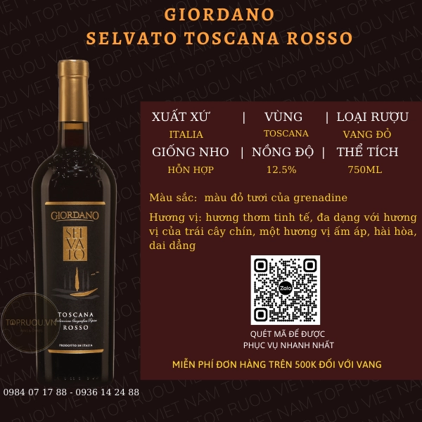 VANG ĐỎ GIORDANO SELVATO TOSCANA ROSSO 750ML – ITALIA – 12,5%